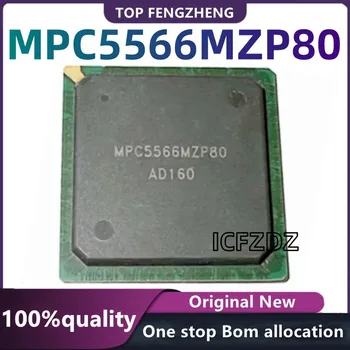 100%Новый оригинальный MPC5566MZP80 MPC5566MZP144 MPC5566MZP112 MPC5566MZP132 MPC5566MZP MPC5566 BGA Интегральные схемы